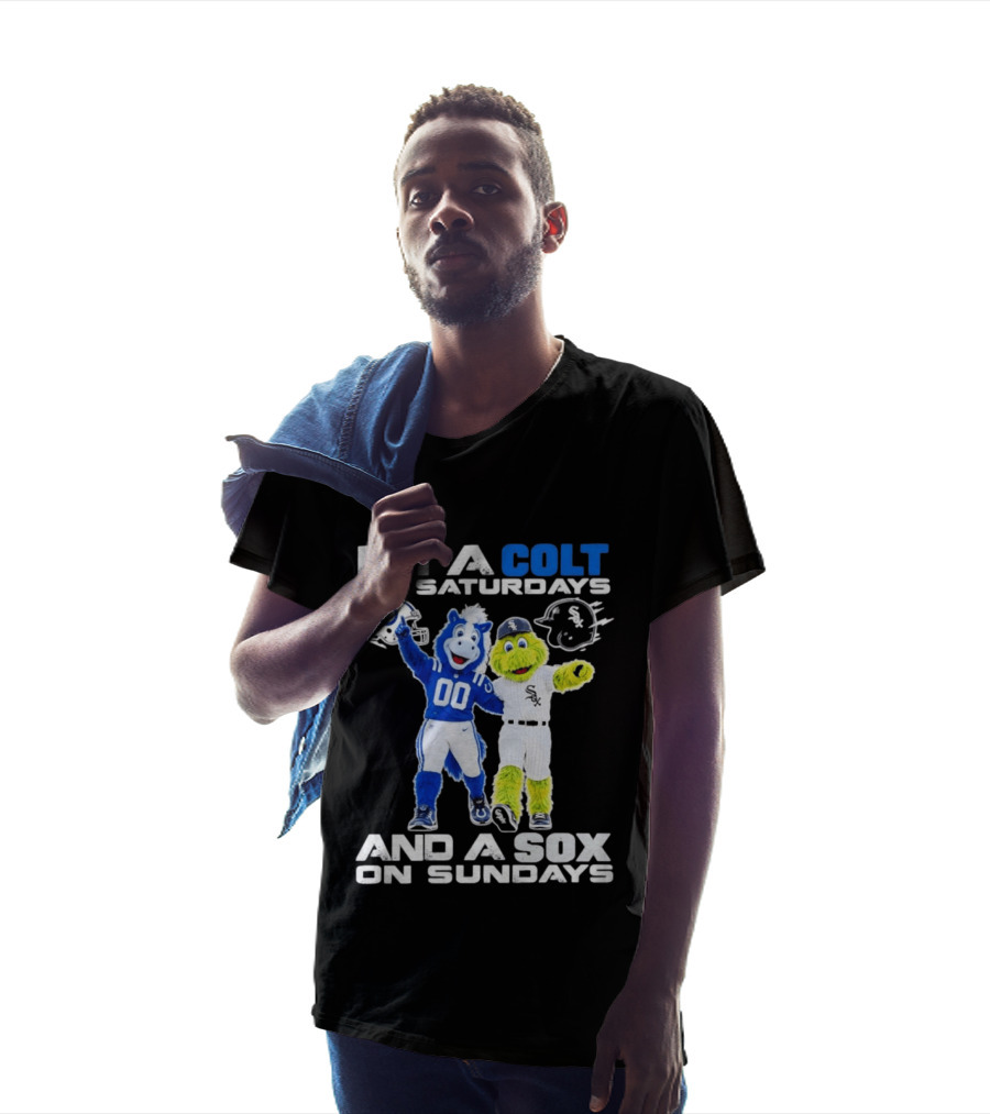 I'm A Colt On Saturdays And A Sox On Sundays Indianapolis Chicago Mascots T-Shirt