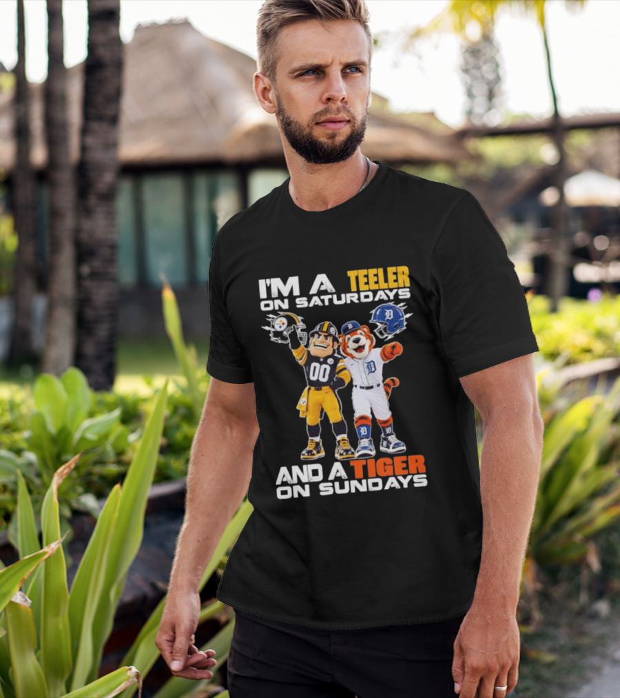 I'm A Steeler On Saturdays And A Tiger On Sundays Football And Baseball Mascots T-Shirt