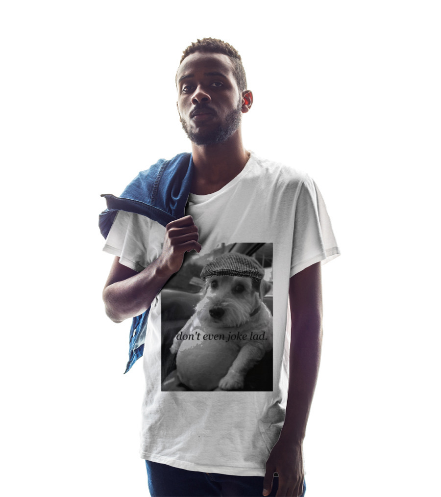 Don't Even Joke Lad Dog In Hat Car Trip T-Shirt