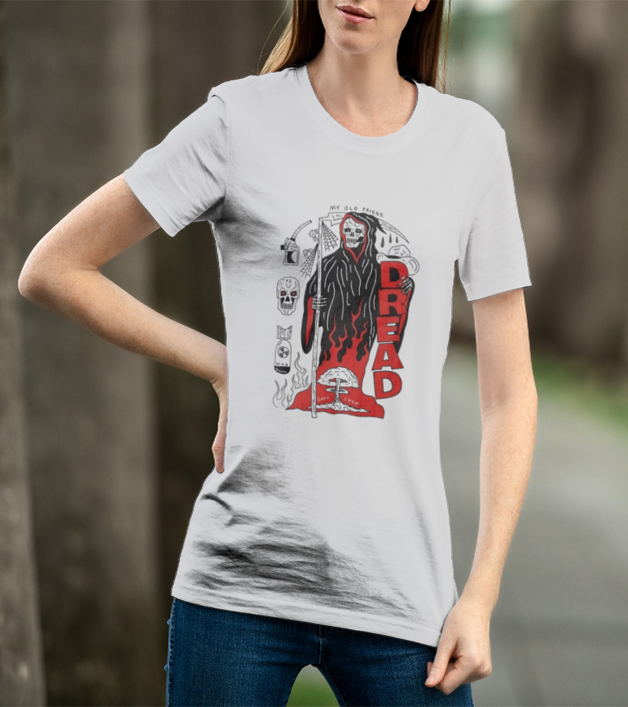 Dread My Old Friend Grim Reaper With Flames And Skull T-Shirt