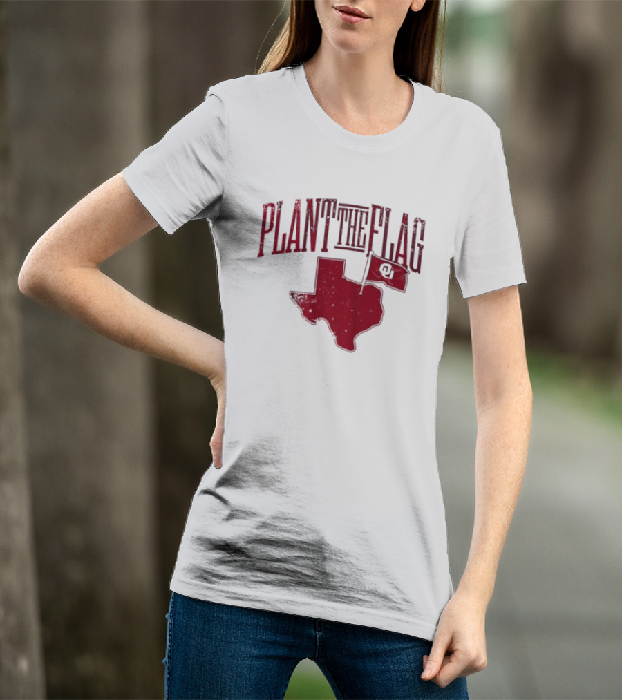Oklahoma Sooners Plant The Flag 2026 Texas Map OU Flag T-Shirt