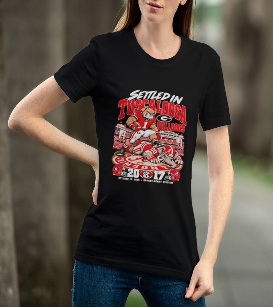 Settled In Tuscaloosa Georgia Bulldogs Vs Alabama Crimson Tide SEC October 10 2026 Bryant Denny Stadium 20 17 T-Shirt