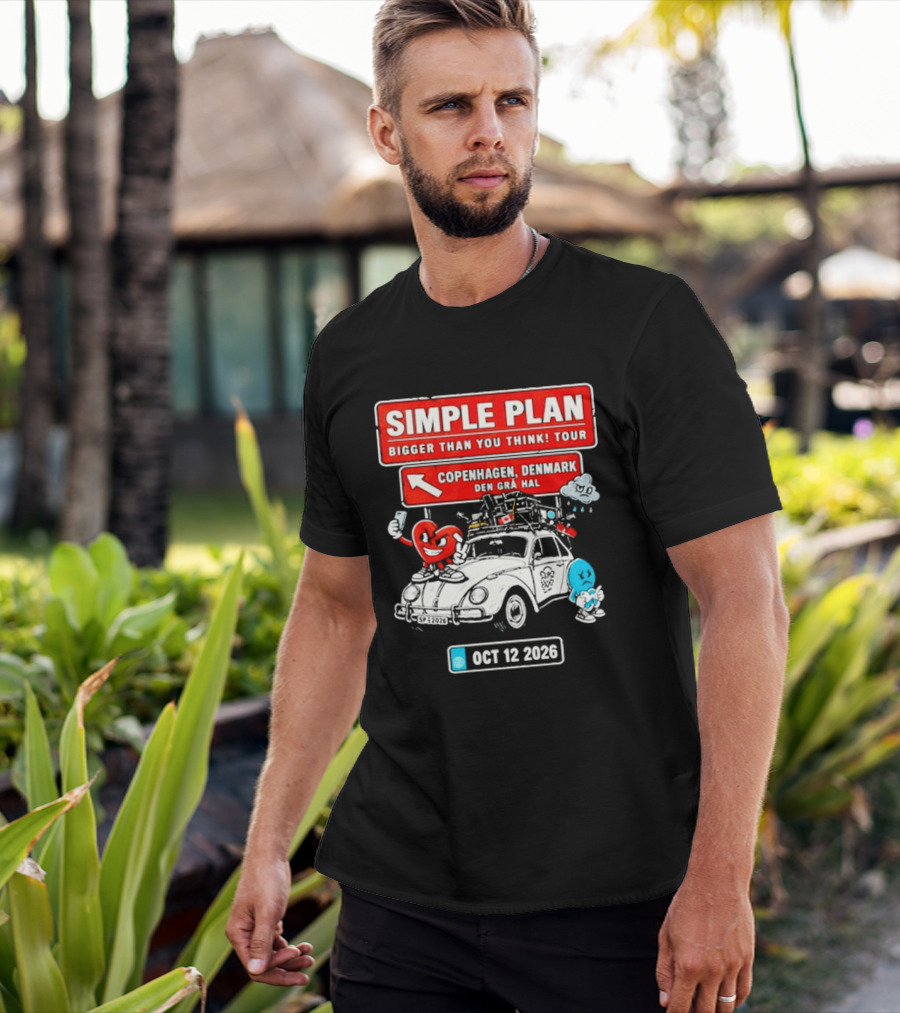 Simple Plan Bigger Than You Think Tour Copenhagen Denmark Oct 12 2026 T-Shirt