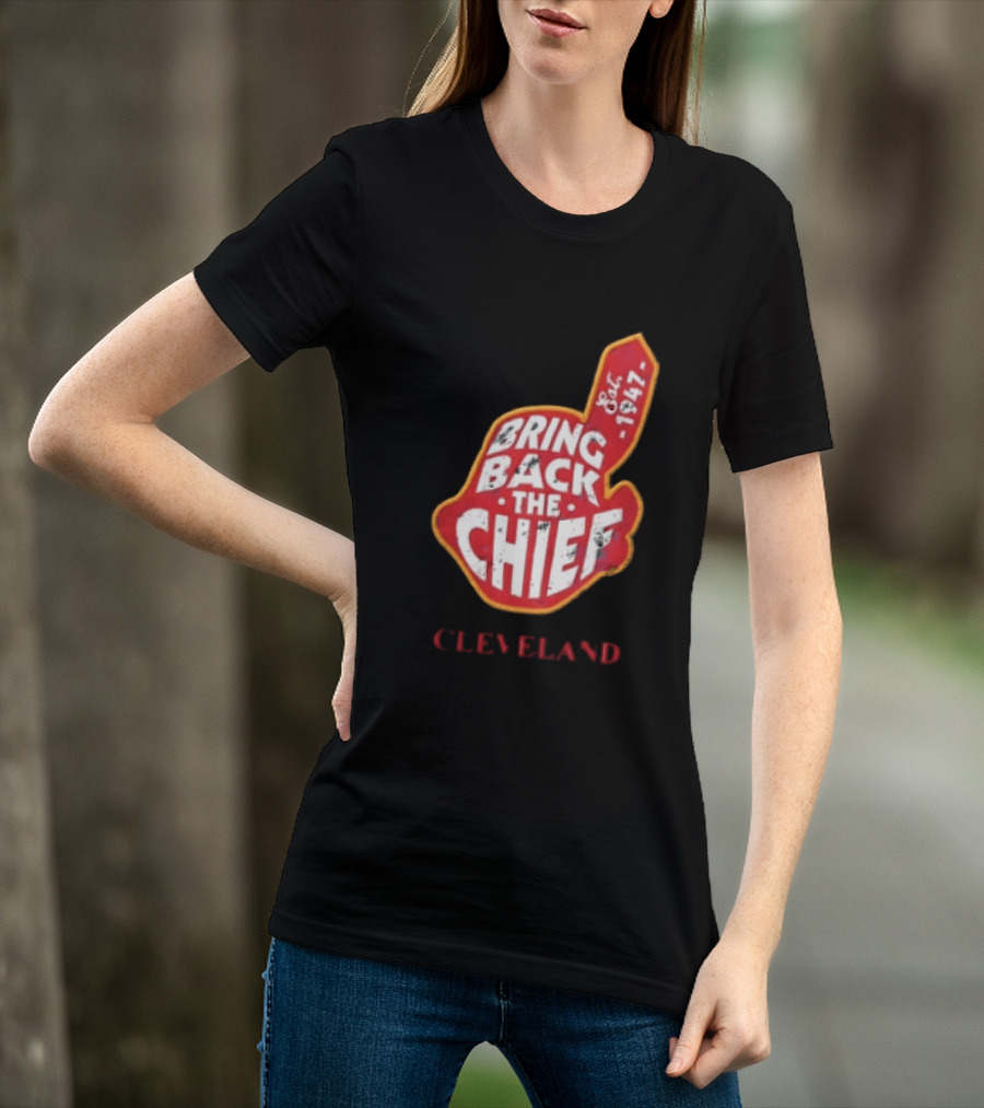 Bring Back The Chief Est. 1947 Foam Finger Red Yellow Cleveland T-Shirt