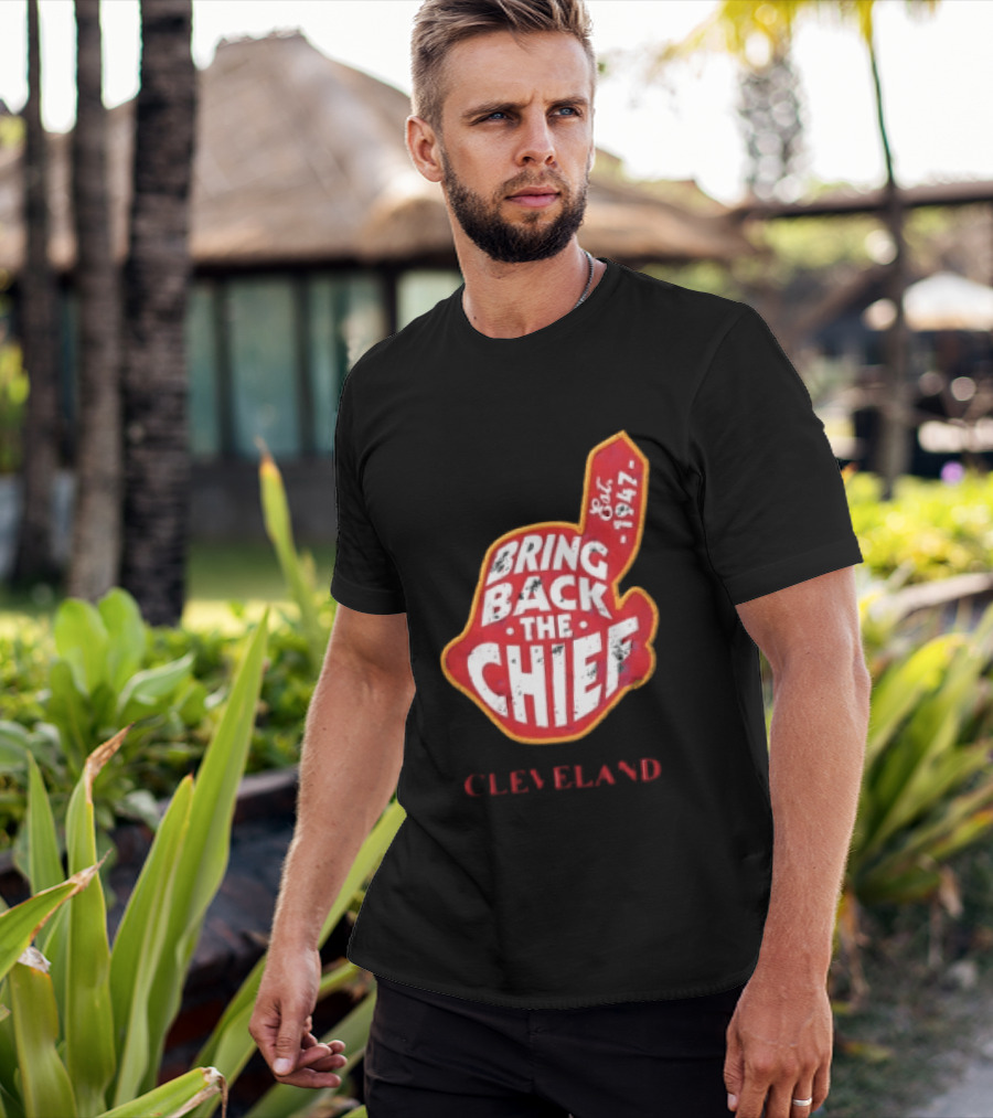 Bring Back The Chief Est. 1947 Foam Finger Red Yellow Cleveland T-Shirt