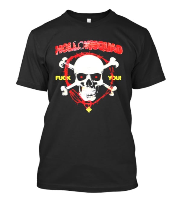 Hollowsquad Skull Crossbones Fuck You T-Shirt