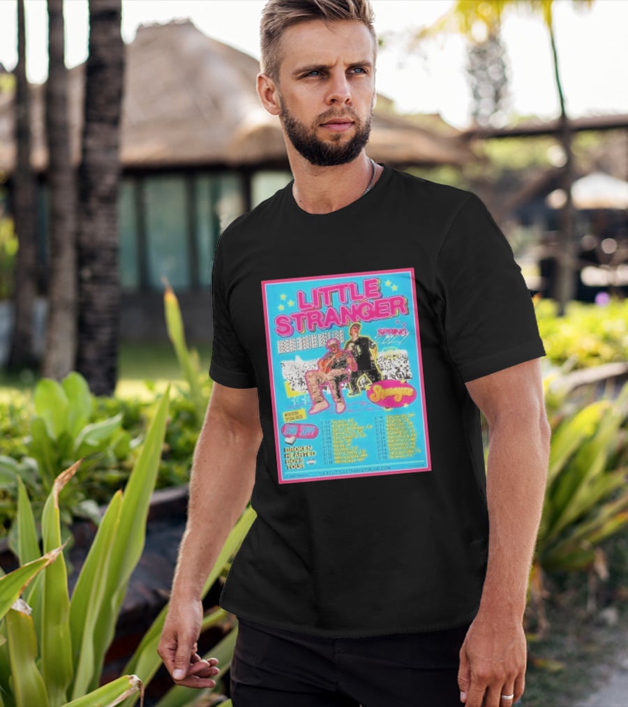Little Stranger Broken Hearted Boys Spring 2027 Tour Cities List Tucson To Orlando T-Shirt