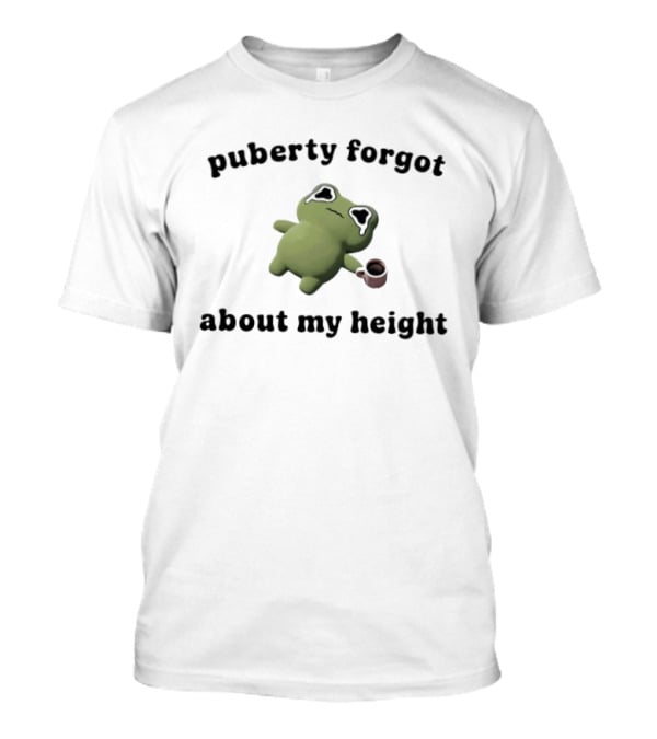 Puberty Forgot About My Height Frog Coffee Humor T-Shirt