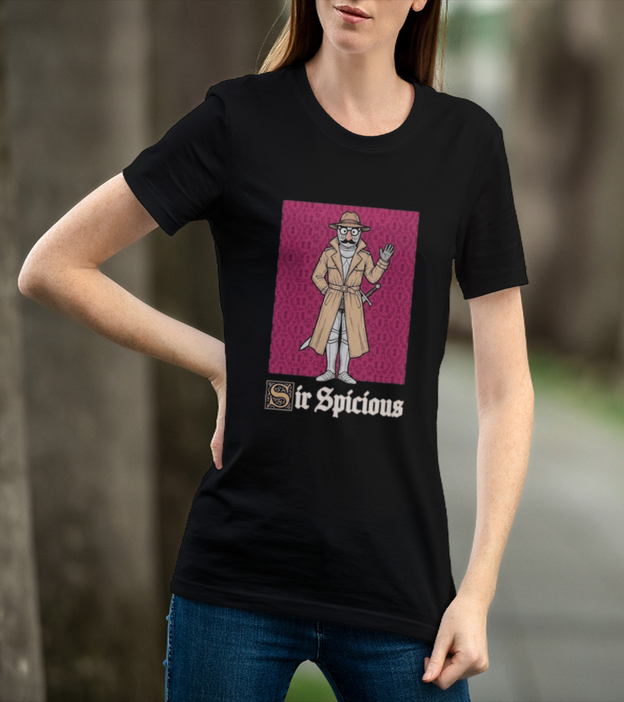 Sir Spicious Knight Detective In Trench Coat And Hat T-Shirt
