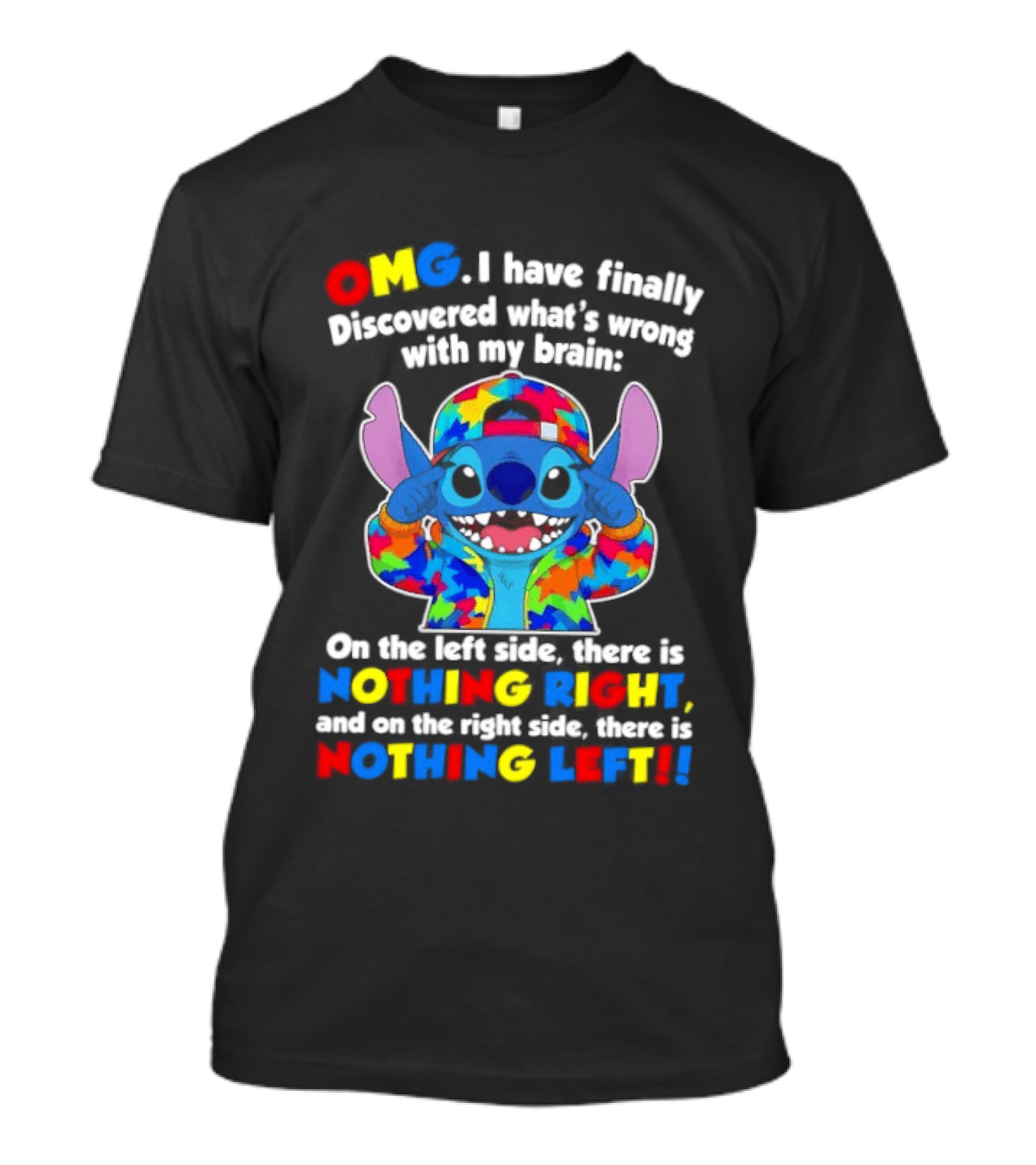 OMG I Have Finally Discovered What's Wrong With My Brain Nothing Right Nothing Left Stitch T-Shirt