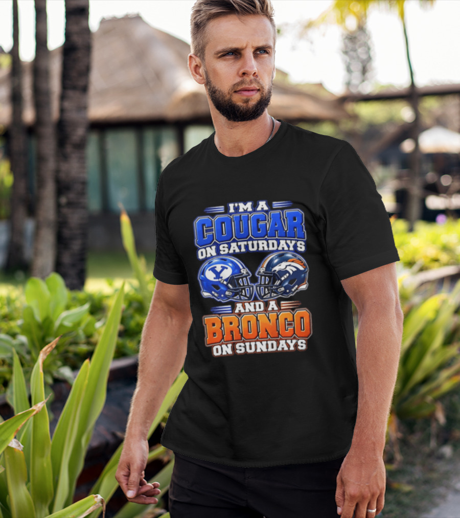 I'm A Cougar On Saturdays And A Bronco On Sundays Football Helmets T-Shirt