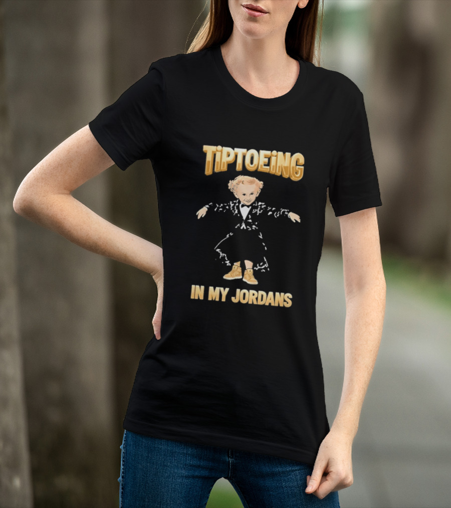 Tiptoeing In My Jordans With Child T-Shirt