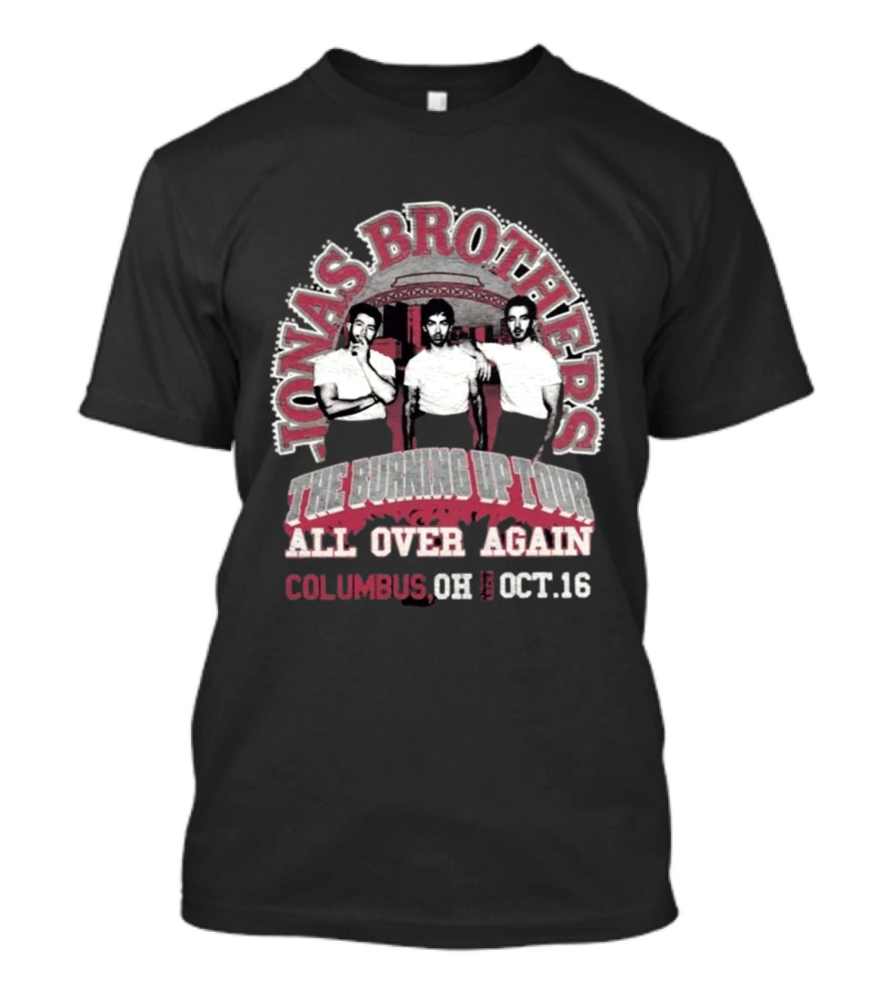 Jonas Brothers The Burning Up Tour All Over Again Columbus OH Oct 16 T-Shirt