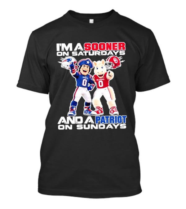 I'm A Sooner On Saturdays And A Patriot On Sundays Oklahoma Patriots Football Mascots T-Shirt