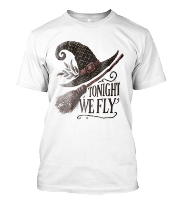 Tonight We Fly Witch Hat Broomstick Leaves T-Shirt
