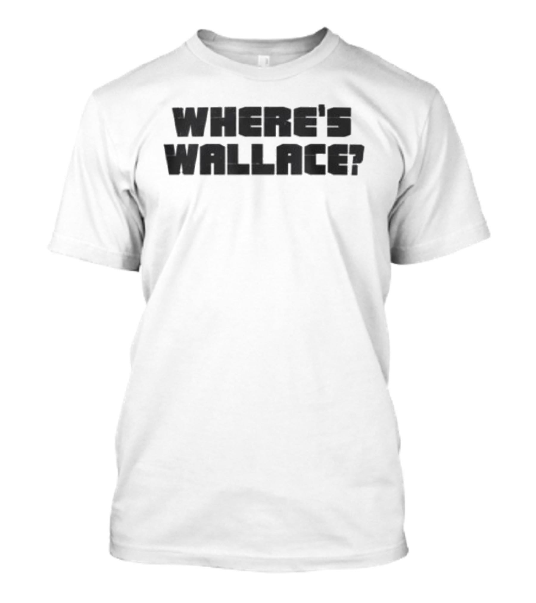 Where's Wallace Text Style Retro Pop Culture Reference T-Shirt