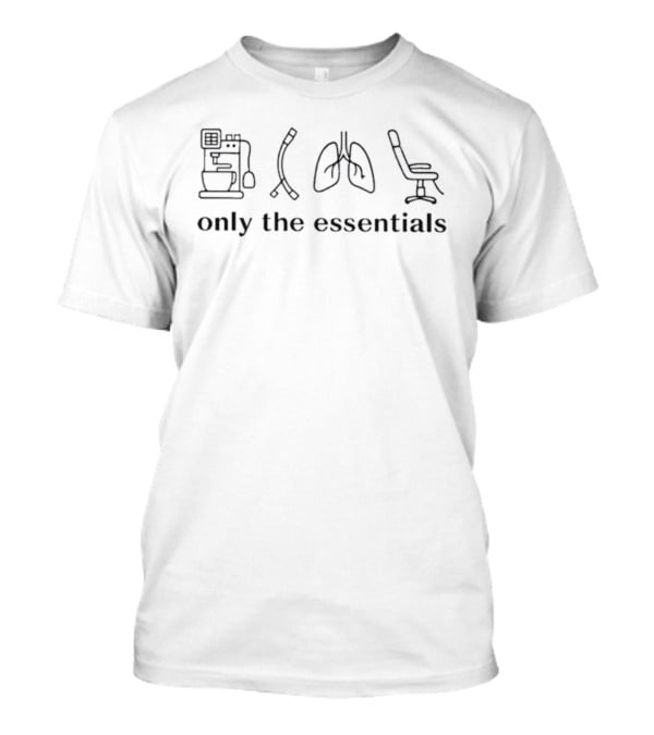 Only The Essentials Coffee Gaming Lungs Office Chair T-Shirt