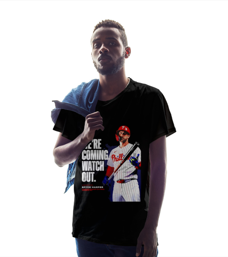 Bryce Harper Philadelphia Phillies We're Coming Out T-Shirt