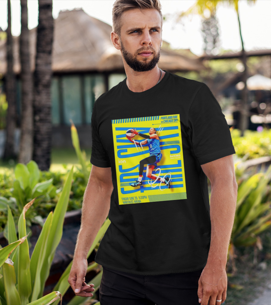 Friday June 26 630PM Wintrust Arena Portland Fire Vs Chicago Sky Basketball Event T-Shirt