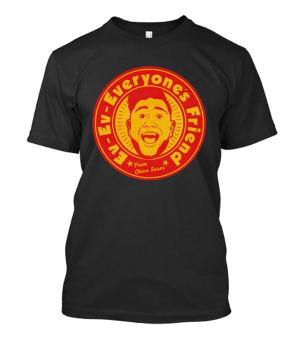 Ev Ev Everyone's Friend From Chico Suave Retro Style Round T-Shirt