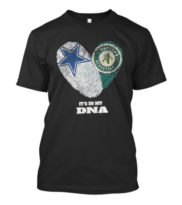Dallas Cowboys Oakland Athletics It's In My DNA Heart Fingerprint T-Shirt