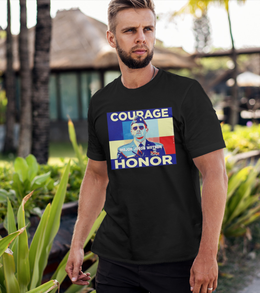 Courage Honor Major Jason Watson Military Tribute By Twain T-Shirt