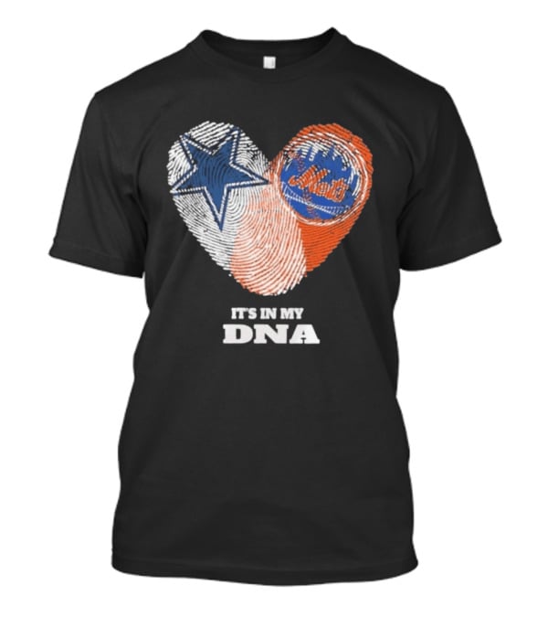 IT'S IN MY DNA Dallas Cowboys New York Mets Fan Fingerprint Heart T-Shirt