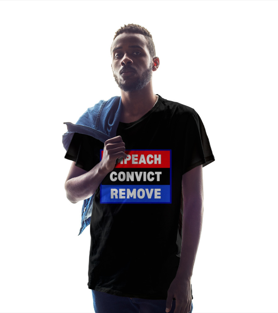 Impeach Convict Remove Political Impeachment T-Shirt