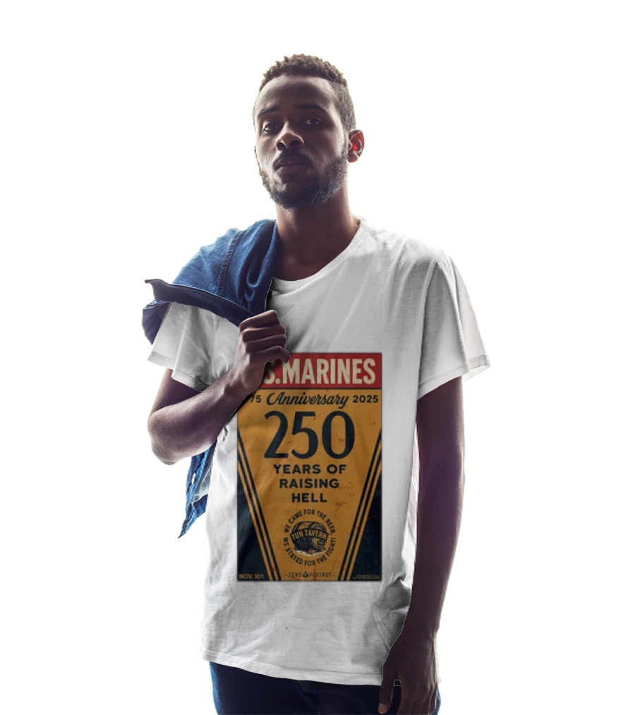 U.S. Marines 250th Anniversary 1775 To 2025 Tun Tavern Raising Hell T-Shirt