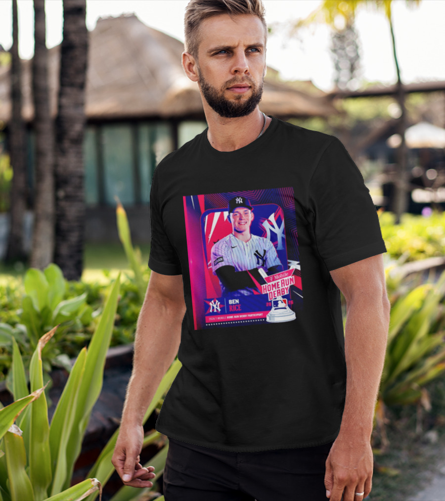 Ben Rice NY Yankees 2026 Mobile Home Run Derby Participant T-Shirt