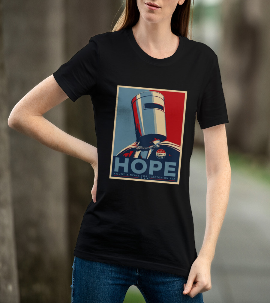 Hope Count Binface Vote Binface 2026 Clacton On Sea T-Shirt