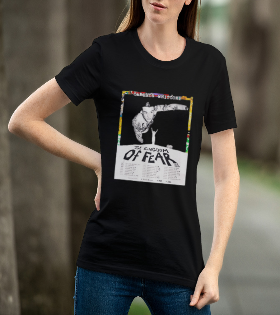 Cameron Whitcomb The Kingdom Of Fear Tour 2026 Dates And Locations T-Shirt