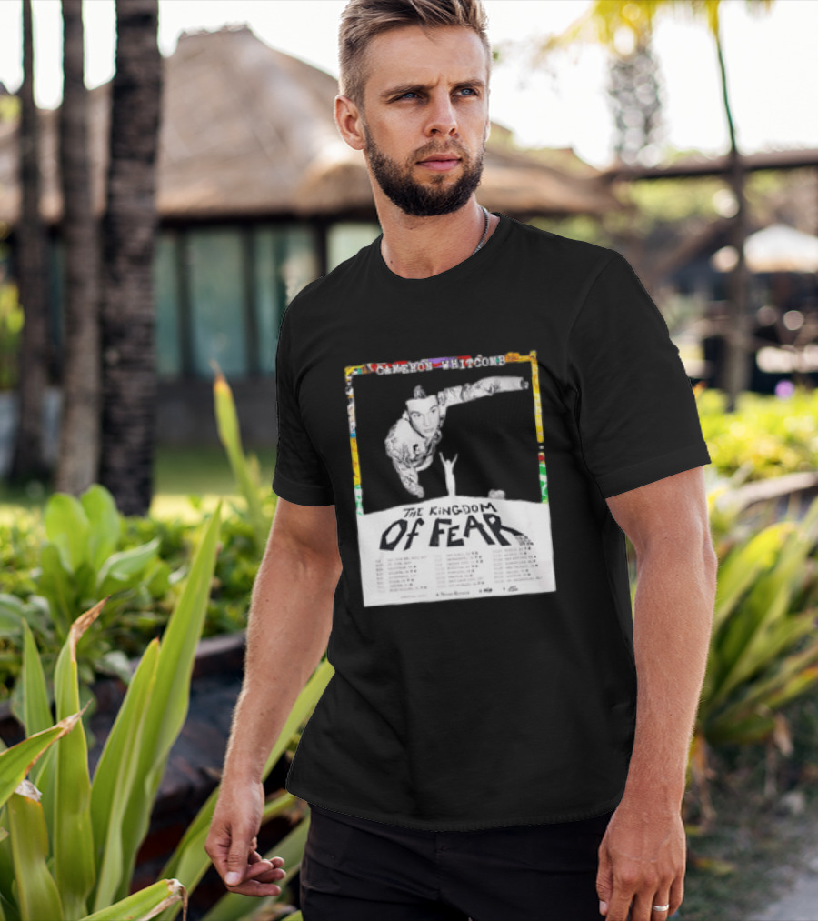 Cameron Whitcomb The Kingdom Of Fear Tour 2026 Dates And Locations T-Shirt