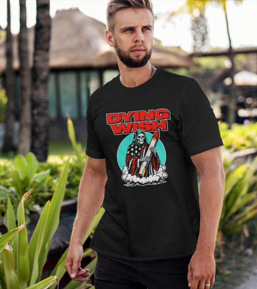 Dying Wish Grim Reaper Holding Nuclear Missile American Flag Cloak T-Shirt
