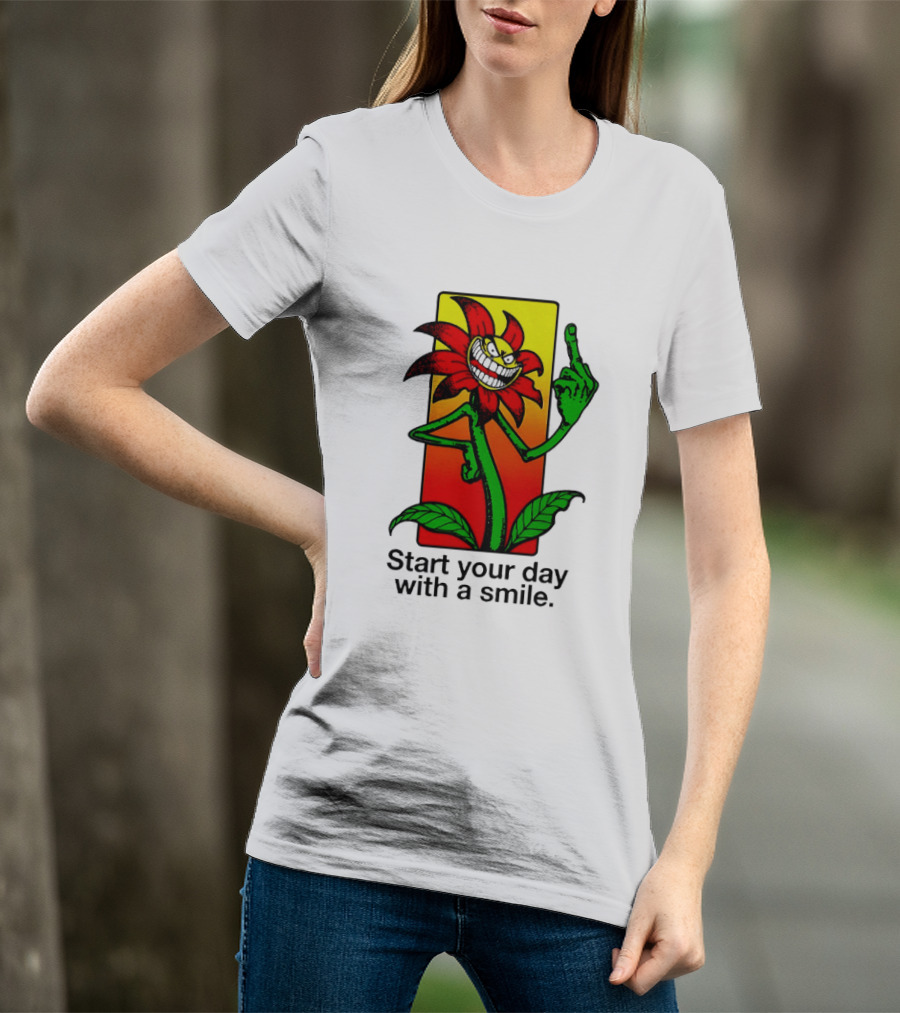 Start Your Day With A Smile Angry Flower Middle Finger T-Shirt