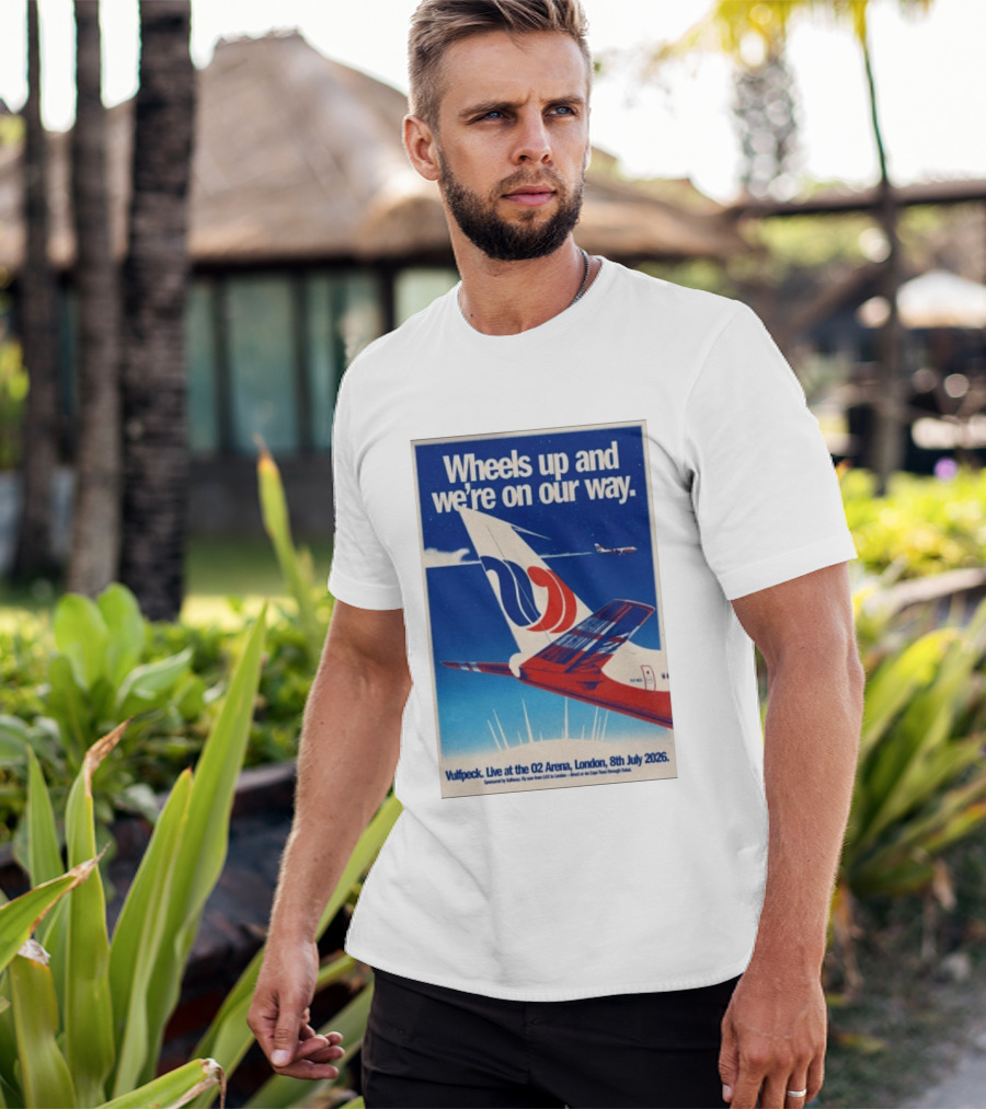 Wheels Up And We're On Our Way Vulfpeck Live At The O2 Arena London 8th July 2026 T-Shirt