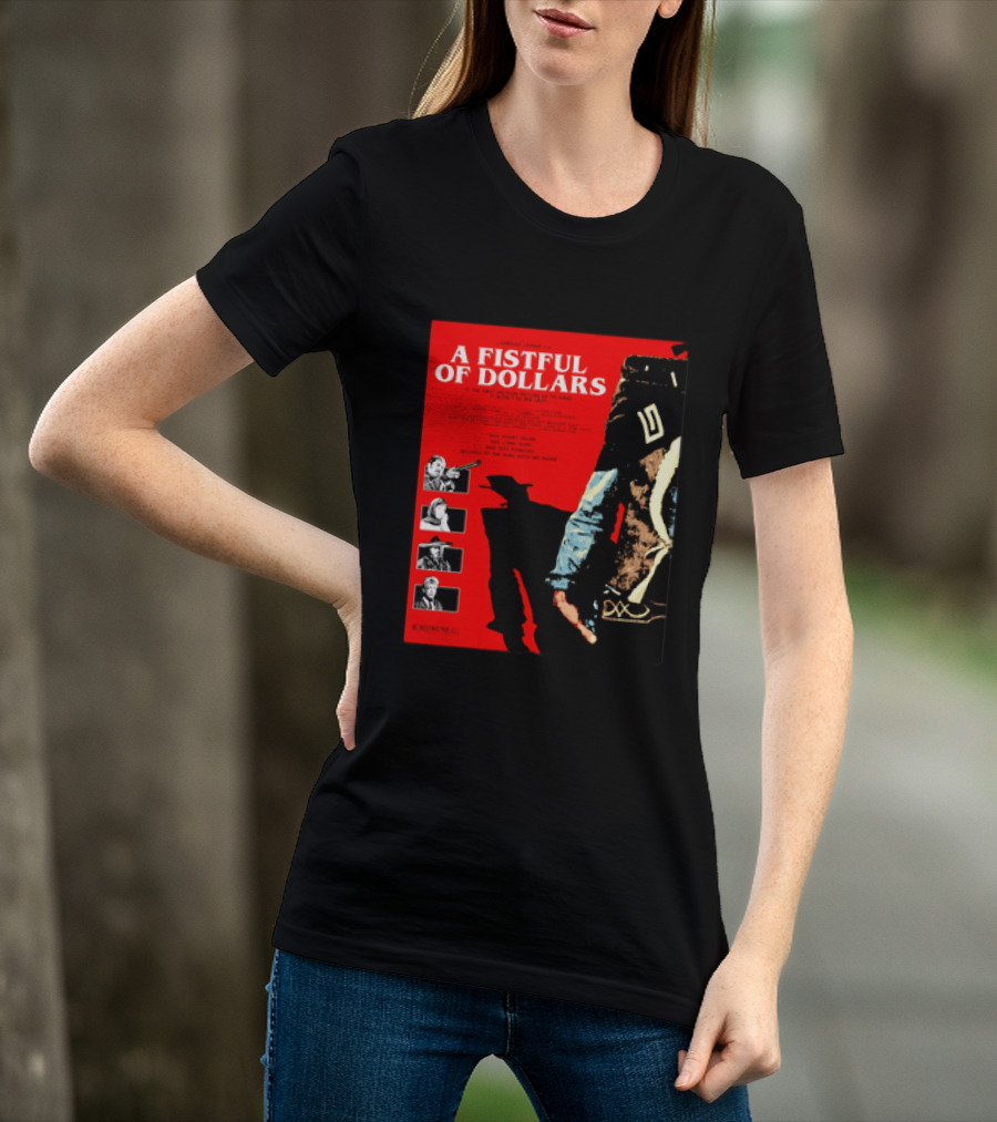 A Fistful Of Dollars Clint Eastwood Sergio Leone Movie Restricted 18 Certificate T-Shirt