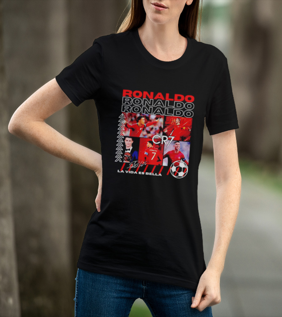 Ronaldo CR7 Portugal La Vida Es Bella T-Shirt