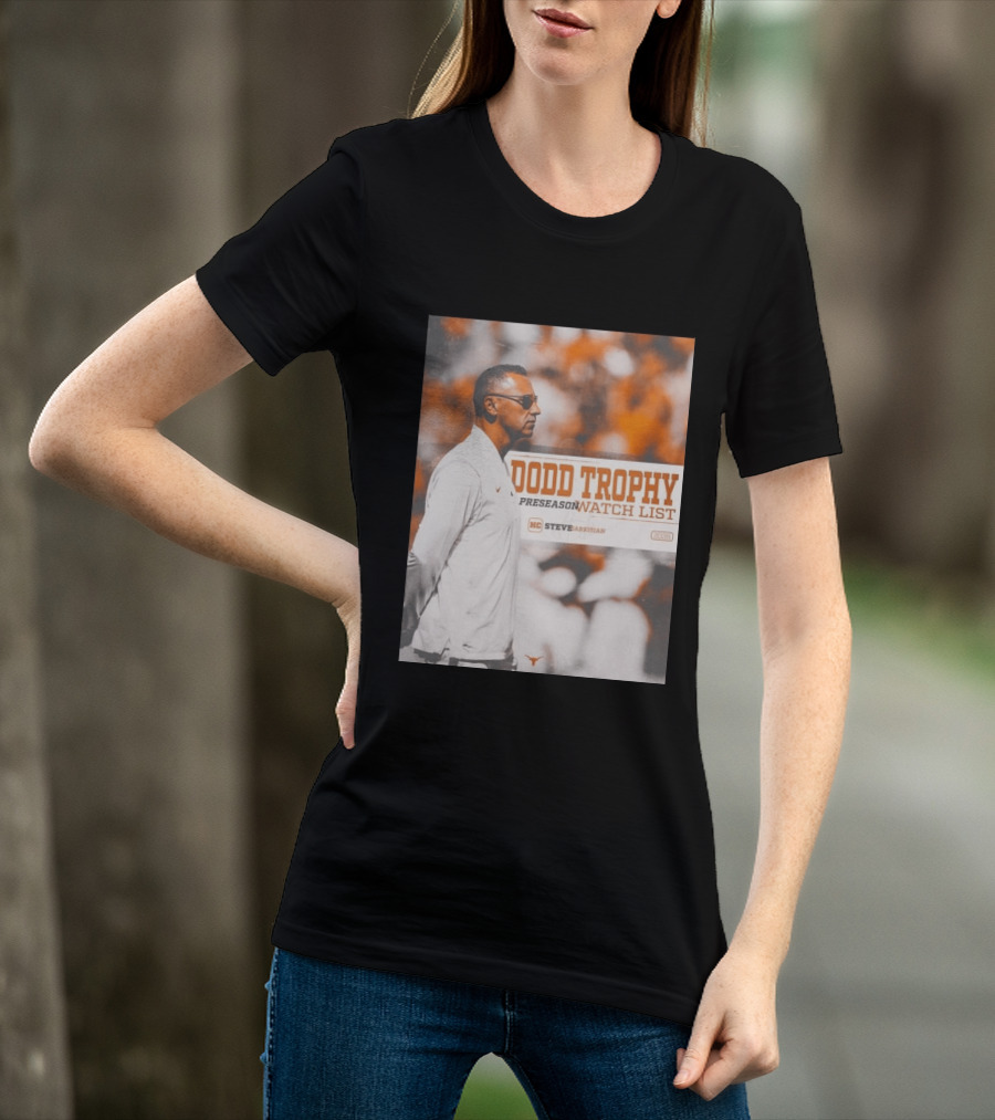 Dodd Trophy Preseason List Steve Sarkisian 2026 Texas Football T-Shirt