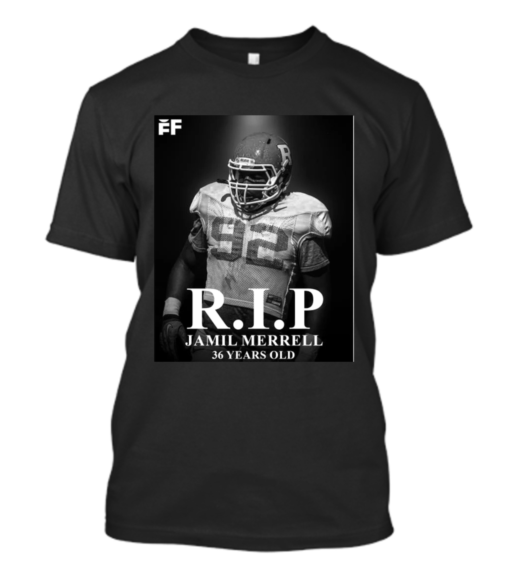 RIP Jamil Merrell 36 Years Old 92 Football Sports T-Shirt
