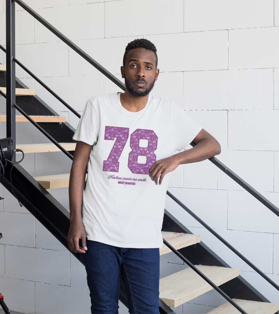 78 Fashion Made Me Smile Most Wanted T-Shirt