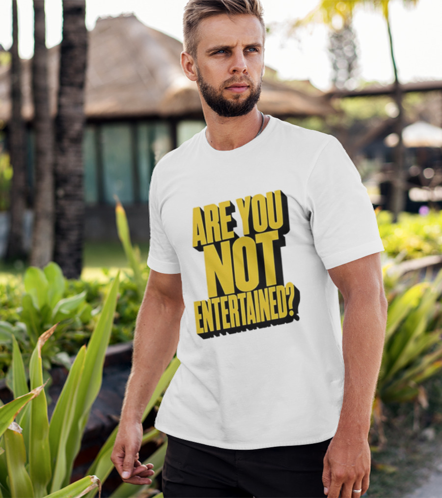 Are You Not Entertained Bold Yellow T-Shirt