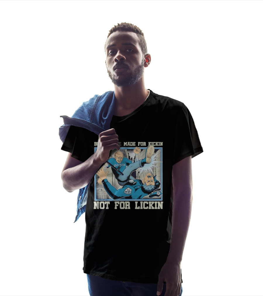 Cold As Life Boots Were Made For Kickin Not For Lickin Comic Style Combat Scene T-Shirt