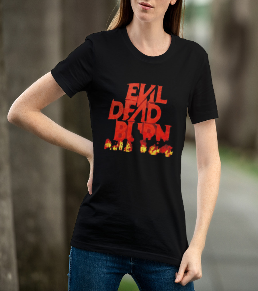 Evil Dead Burn Ash Williams Horror Movie Franchise Flames T-Shirt
