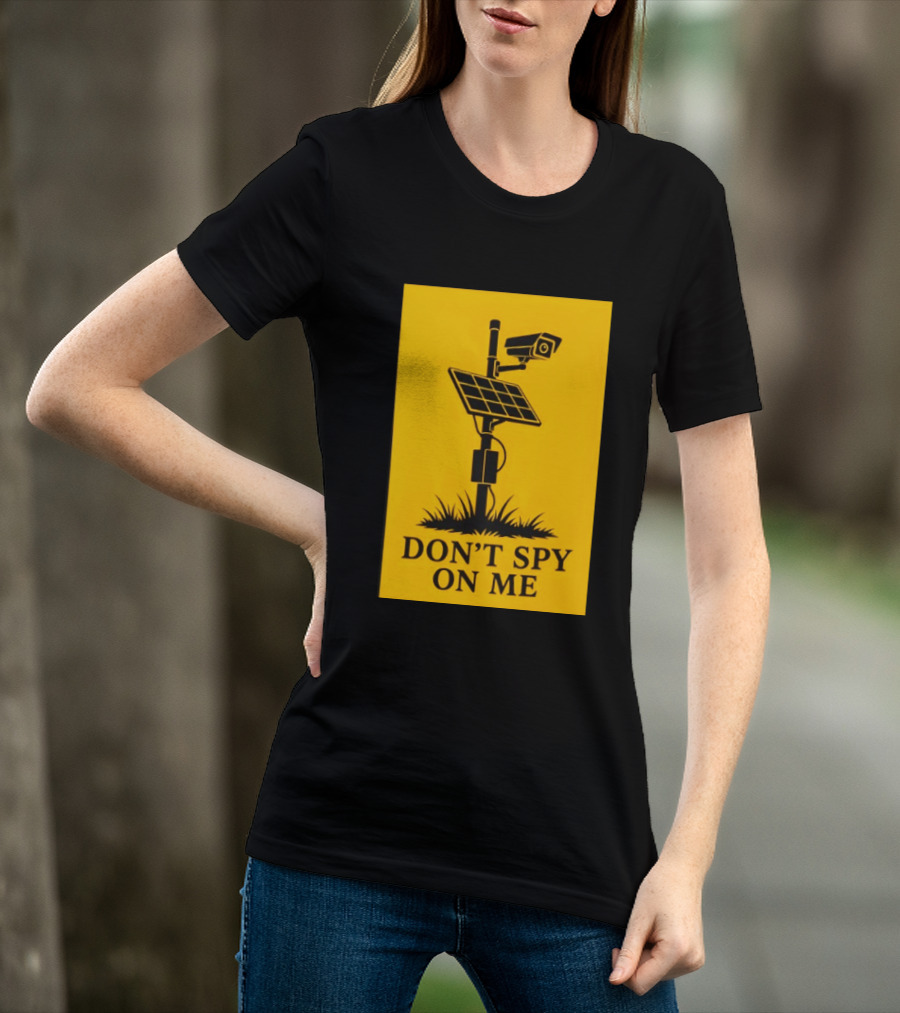 Flock Camera Surveillance Solar Panel Don't Spy On Me T-Shirt