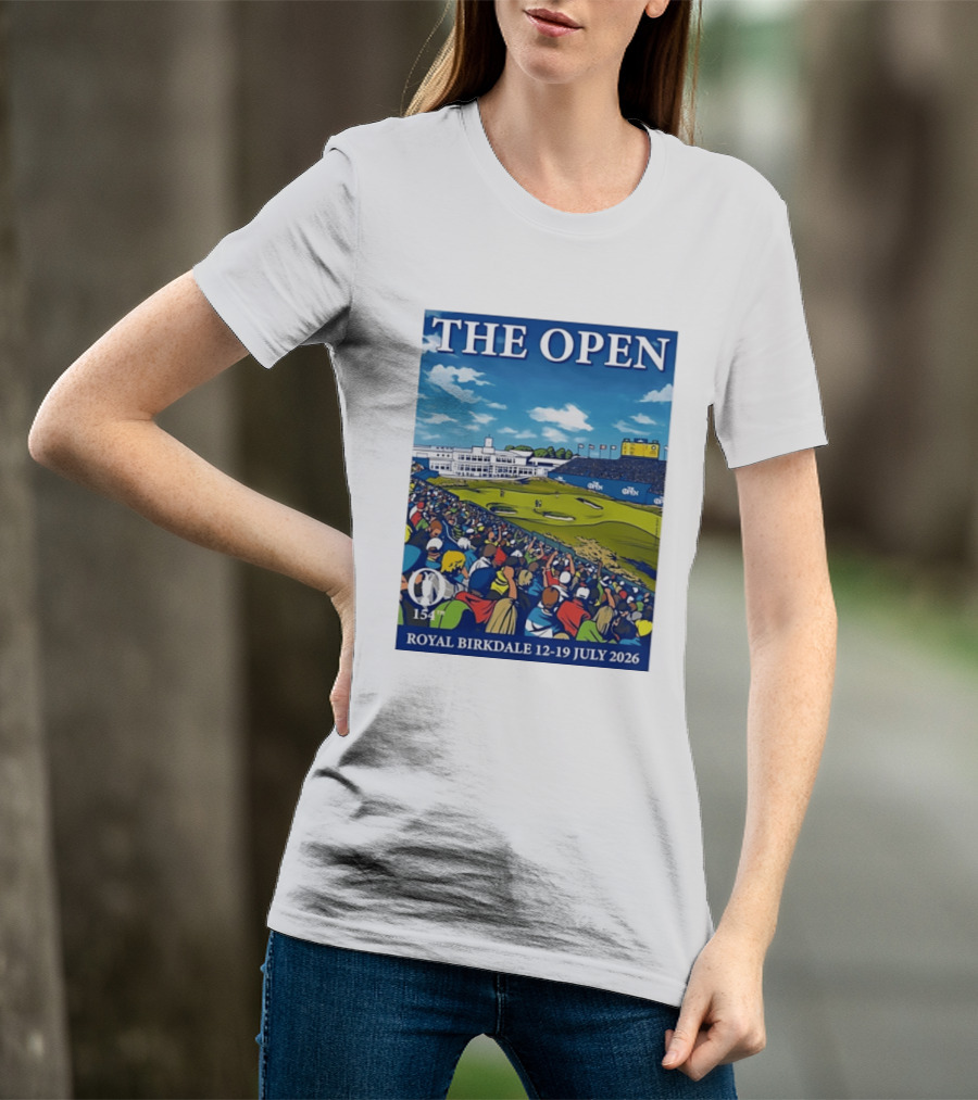 The Open Royal Birkdale 154th 12 19 July 2026 Golf Tournament T-Shirt