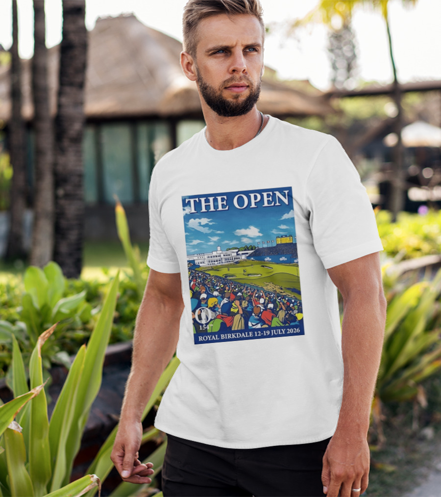 The Open Royal Birkdale 154th 12 19 July 2026 Golf Tournament T-Shirt