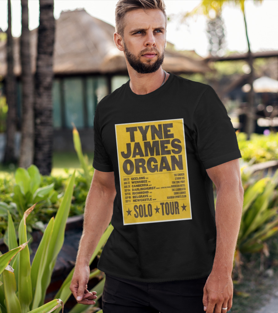 TYNE JAMES ORGAN Australian Solo Tour 2026 Geelong Werribee Canberra Dates Venues T-Shirt