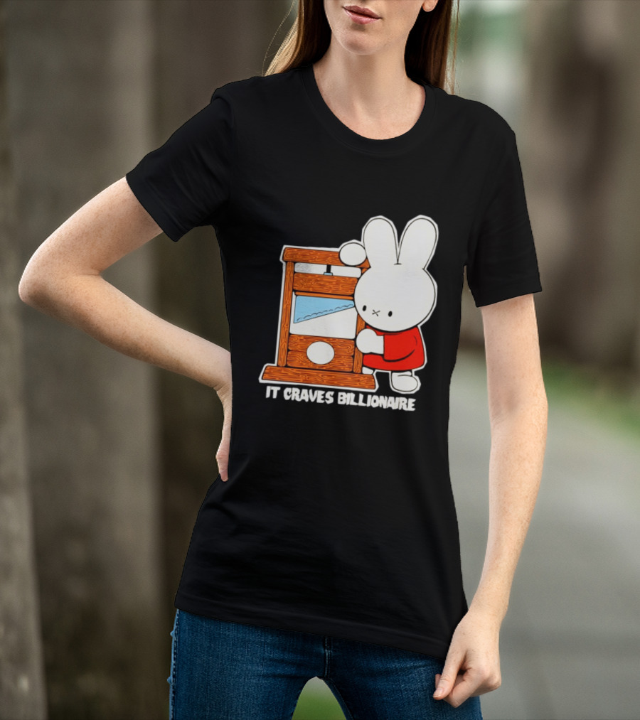 Miffy Guillotine It Craves Billionaire T-Shirt