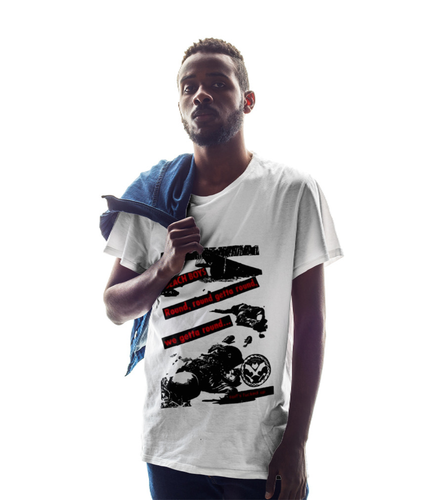 Beach Boys Round Round Getta Round We Getta Round Surf's Fucked Up T-Shirt